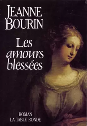 Couverture du produit · Les amours blessées