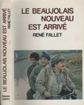 Couverture du produit · Le beaujolais nouveau est arrivé