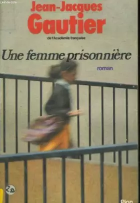Couverture du produit · Femme prisonniere