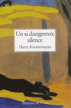 Couverture du produit · Un Si Dangereux Silence