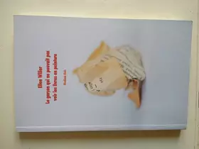 Couverture du produit · Le garçon qui ne pouvait pas voir les livres en peinture