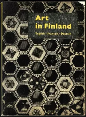 Couverture du produit · Art in Finland / Les beaux-arts finlandais / Die bildende Kunst in Finnland