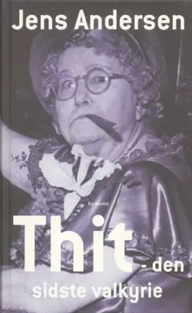 Couverture du produit · Thit - den sidste valkyrie (in Danish)