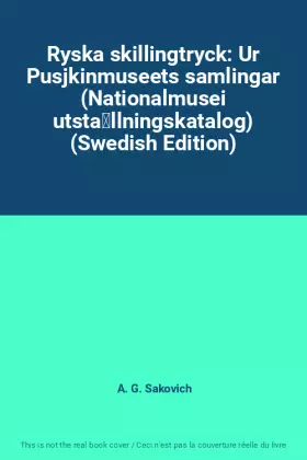 Couverture du produit · Ryska skillingtryck: Ur Pusjkinmuseets samlingar (Nationalmusei utställningskatalog) (Swedish Edition)