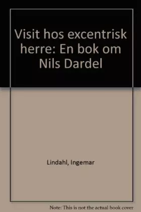 Couverture du produit · Visit hos excentrisk herre: En bok om Nils Dardel (Swedish Edition)