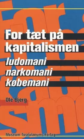Couverture du produit · For tæt på kapitalismen (in Danish)