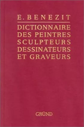 Couverture du produit · Bénézit, dictionnaire des peintres, sculpteurs, dessinateurs et graveurs, tome 2