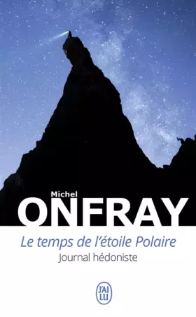 Couverture du produit · Le temps de l'étoile polaire: Journal hédoniste