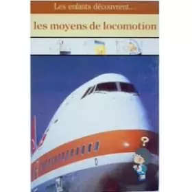 Couverture du produit · Les Moyens de locomotion