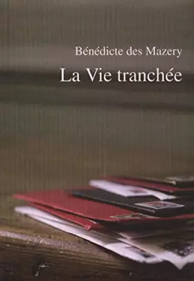 Couverture du produit · La VIE TRANCHÉE
