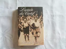 Couverture du produit · MICHEL JEURY//L'ANNEE DU CERTIF//FRANCE LOISIRS//1996