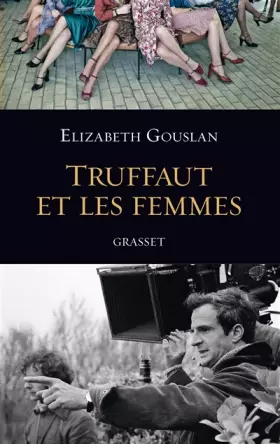 Couverture du produit · Truffaut et les femmes