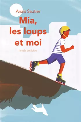 Couverture du produit · Mia, les loups et moi
