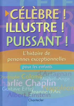 Couverture du produit · Célèbre ! Illustre ! Puissant !