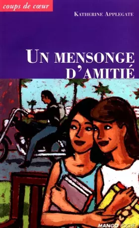 Couverture du produit · Un mensonge d'amitié