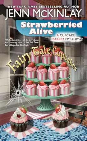 Couverture du produit · Strawberried Alive (Cupcake Bakery Mystery)