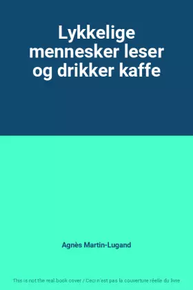 Couverture du produit · Lykkelige mennesker leser og drikker kaffe