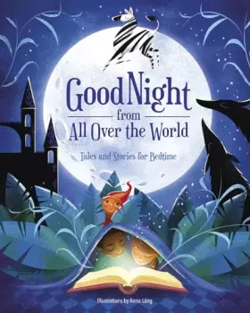 Couverture du produit · Good Night from All over the World: Tales and Stories for Bedtime