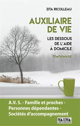 Couverture du produit · Auxiliaire de vie - Les dessous de l'aide à domicile