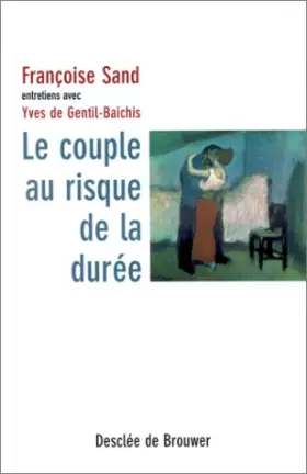 Couverture du produit · Le couple au risque de la durée