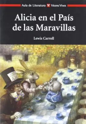 Couverture du produit · Alicia En El Pais De Las Maravillas N/e (Aula de Literatura) - 9788468200392
