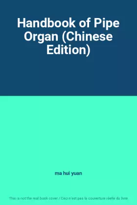 Couverture du produit · Handbook of Pipe Organ (Chinese Edition)