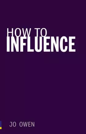 Couverture du produit · How to Influence: The art of making things happen