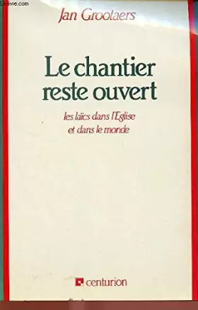 Couverture du produit · Le chantier reste ouvert
