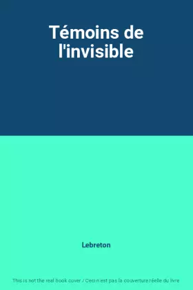 Couverture du produit · Témoins de l'invisible