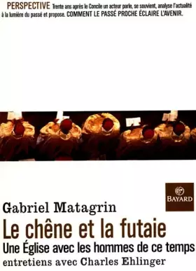 Couverture du produit · Le Chêne et la Futaie