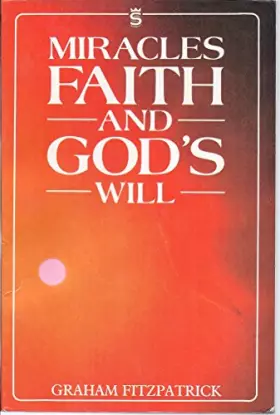 Couverture du produit · Miracles Faith and God's Will