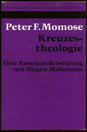 Couverture du produit · Kreuzestheologie: E. Auseinandersetzung Mit Jurgen Moltmann