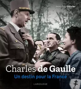 Couverture du produit · Charles de Gaulle, un destin pour la France