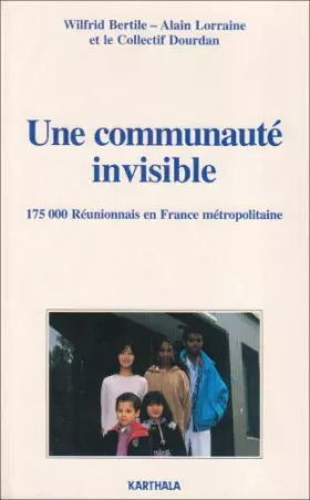 Couverture du produit · Une communauté invisible : 175000 Réunionnais en France