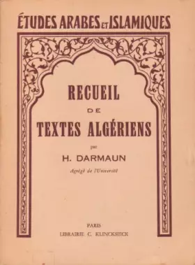 Couverture du produit · Recueil de textes algériens : Par Henri Darmaun
