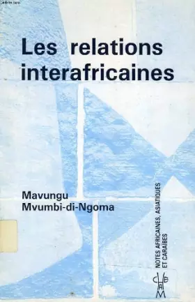 Couverture du produit · Les relations interafricaines