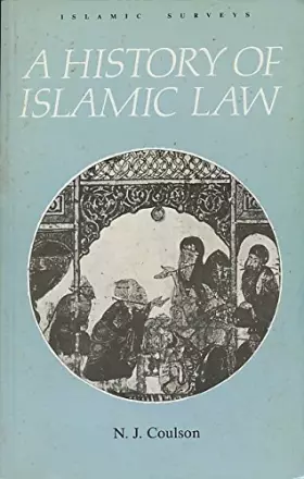 Couverture du produit · A History of Islamic Law (Islamic Surveys)