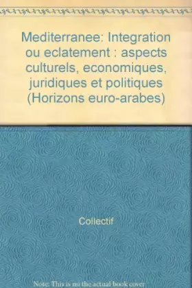 Couverture du produit · Mediterranée intégration ou éclatement