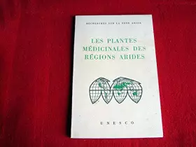 Couverture du produit · Les Plantes médicinales des régions arides