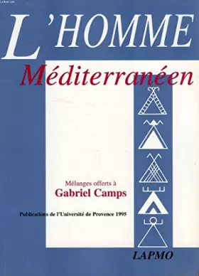 Couverture du produit · L'Homme méditerranéen. Mélanges offerts à Gabriel Camps