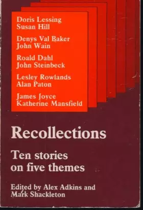 Couverture du produit · Recollections: Ten Stories on Five Themes