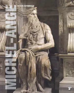 Couverture du produit · Michel-Ange et son entourage