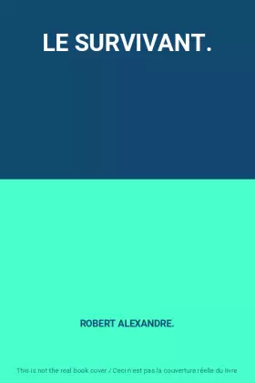 Couverture du produit · LE SURVIVANT.