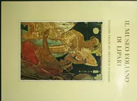 Couverture du produit · Il museo eoliano di Lipari [Copertina flessibile] AA.VV. and Illustrazioni a colori nel testo e fuori testo