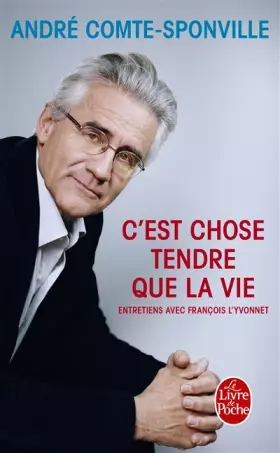 Couverture du produit · C'est chose tendre que la vie