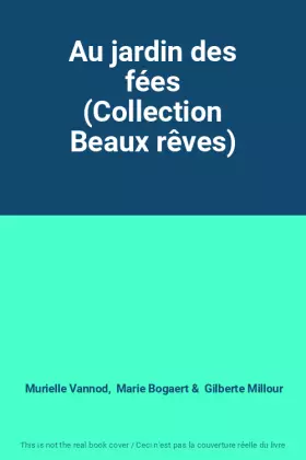 Couverture du produit · Au jardin des fées (Collection Beaux rêves)