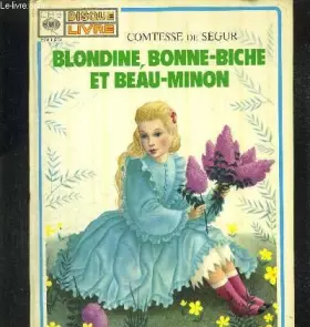 Couverture du produit · BLONDINE BONNE BICHE ET BEAU MINON - DISQUE LIVRE