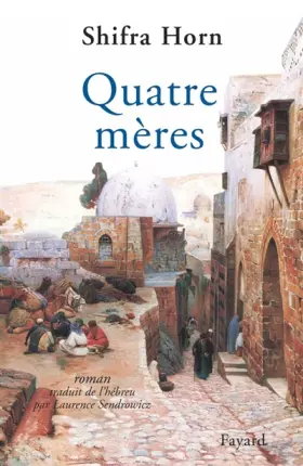 Couverture du produit · Quatre Mères