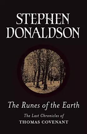 Couverture du produit · The Runes Of The Earth: The Last Chronicles of Thomas Covenant