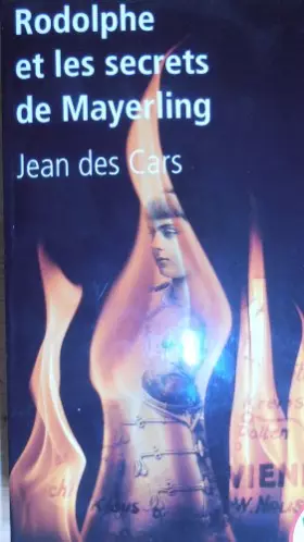Couverture du produit · Rodolphe et les secrets de Mayerling
